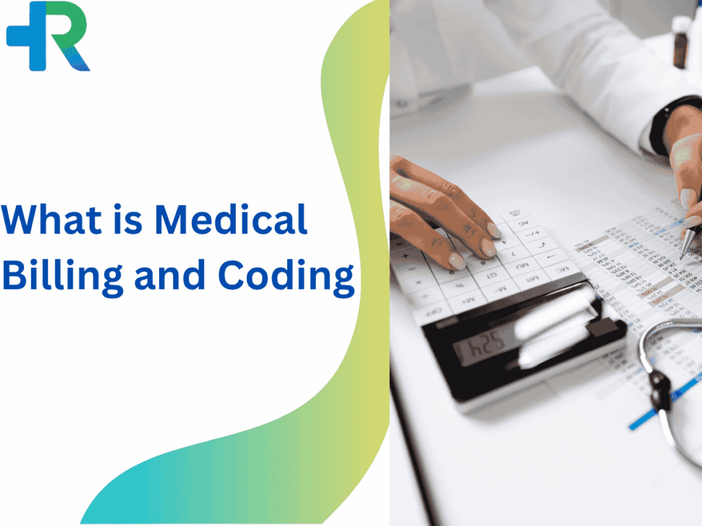 What is Medical Billing and Coding