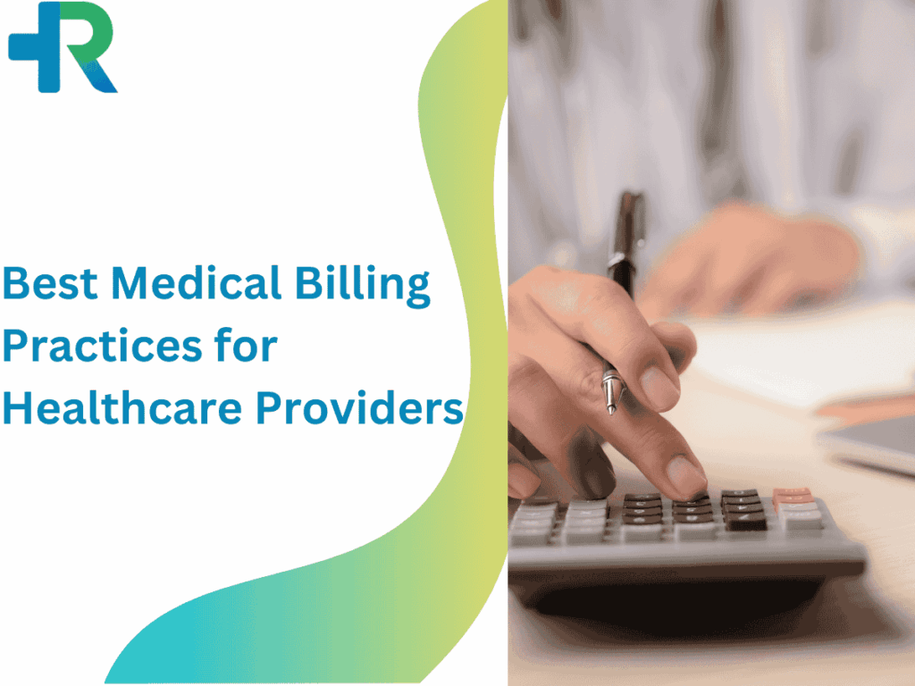 Best Medical Billing Practices for Healthcare Providers