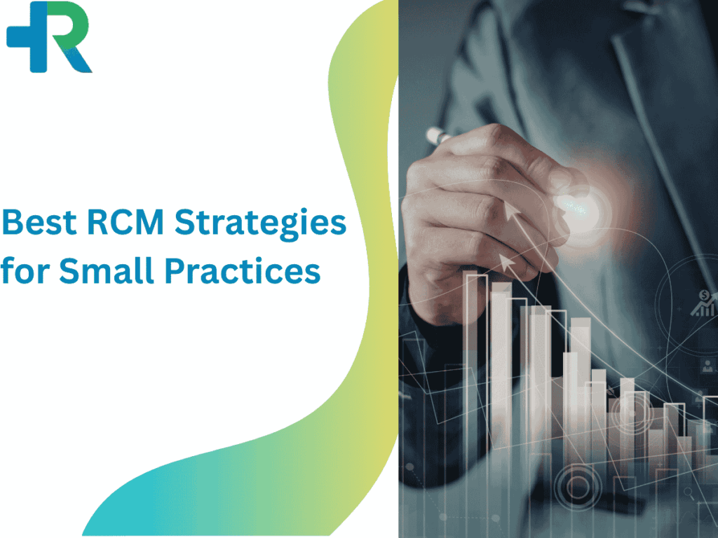 Best RCM Strategies for Small Practices