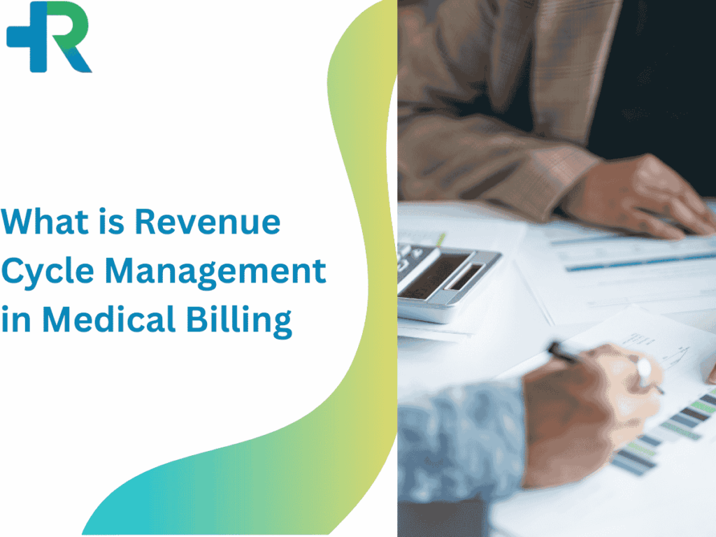 What is Revenue Cycle Management in Medical Billing