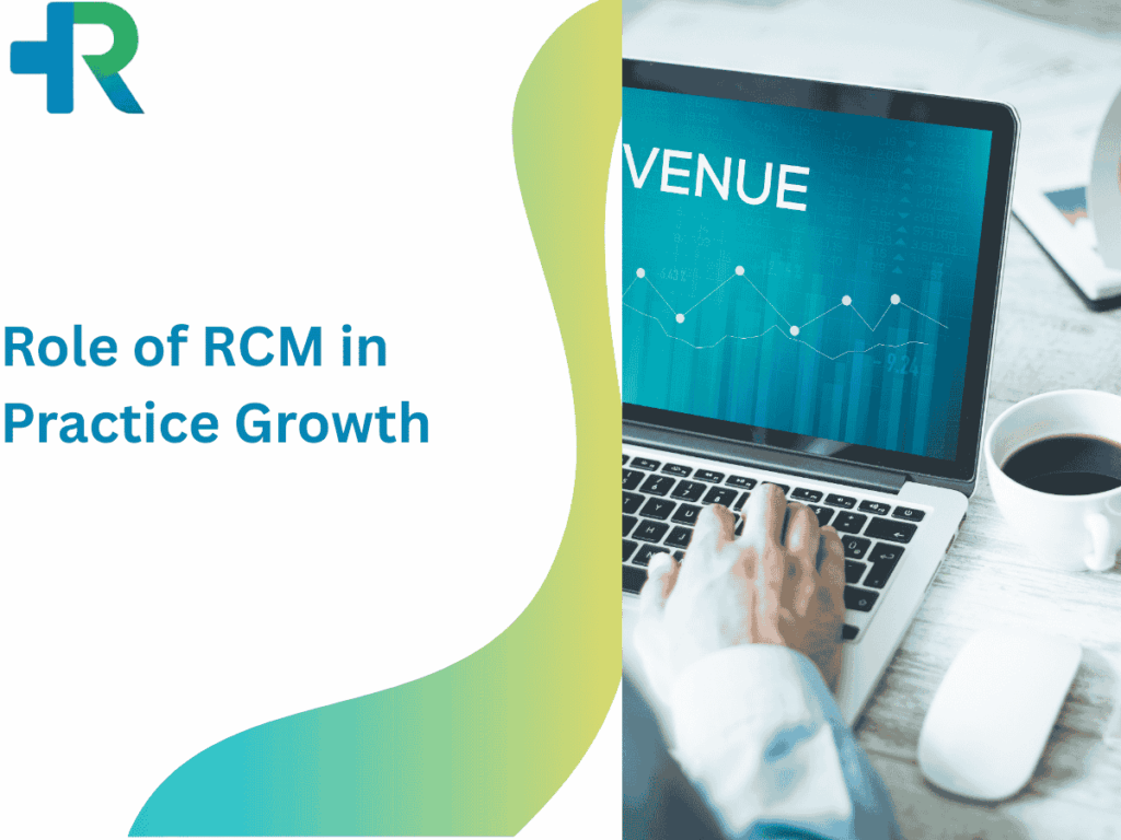 Role of RCM in Practice Growth