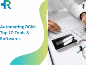 Automating RCM Top 10 Tools and Softwares