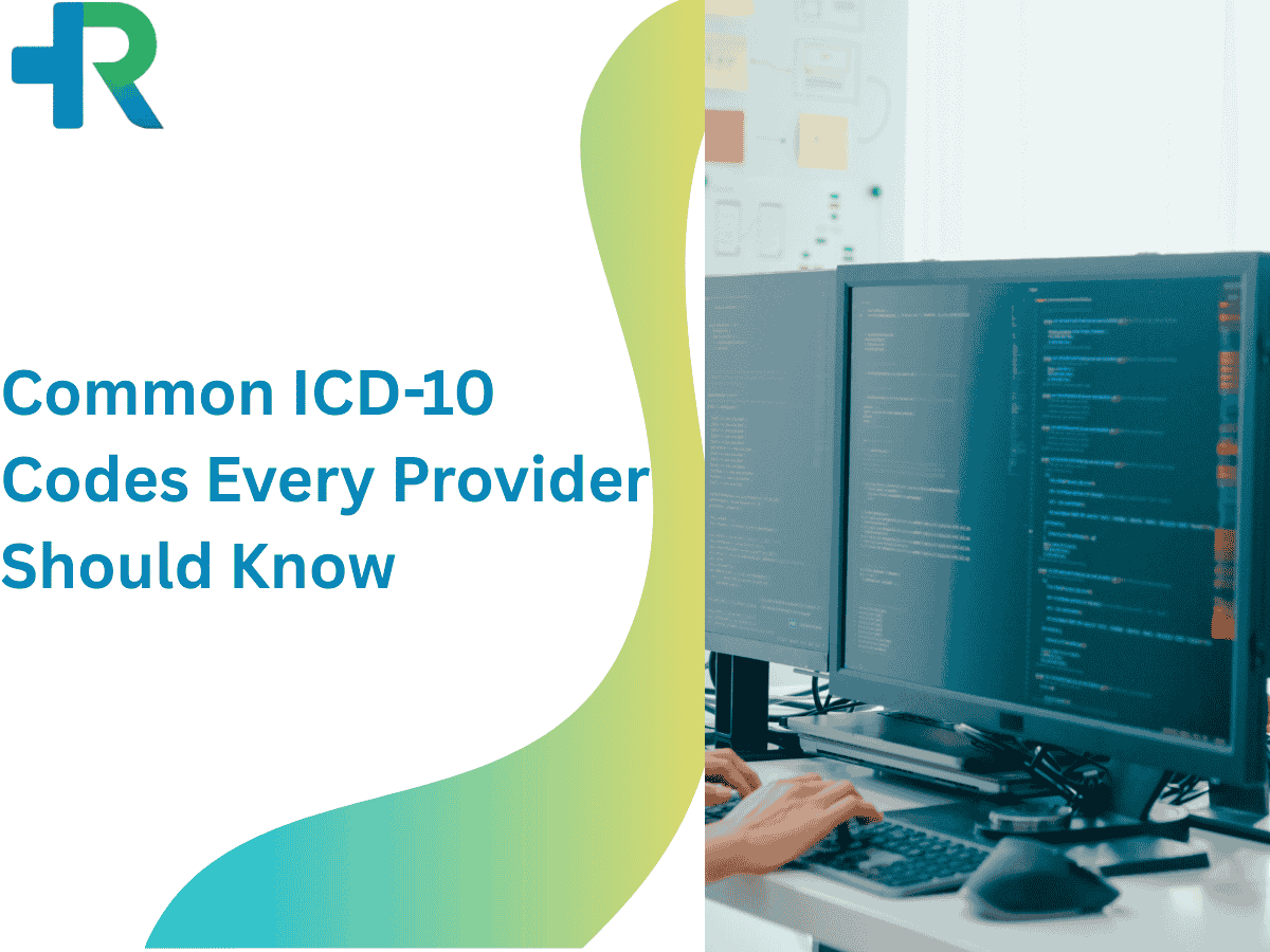 Common ICD-10 Codes Every Provider Should Know